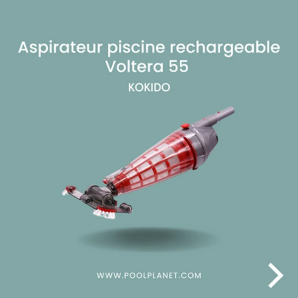 Aspirateur piscine rechargeable VOLTERA 55 - KOKIDO
